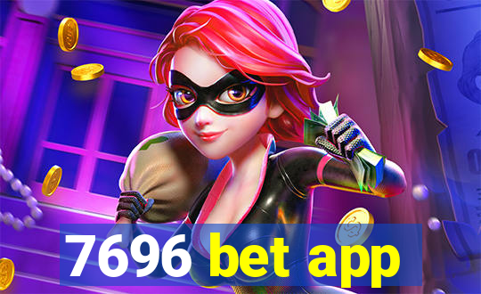 7696 bet app